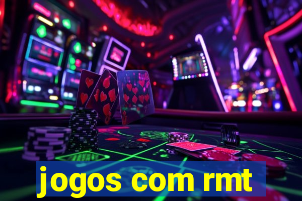 jogos com rmt